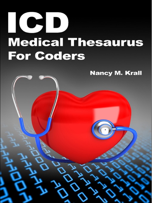 Title details for ICD Medical Thesaurus For Medical Coders by Nancy Krall - Wait list